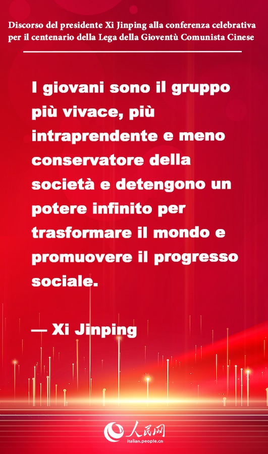 Punti chiave del discorso di Xi Jinping alla conferenza celebrativa per il centenario della Lega della Gioventù Comunista Cinese